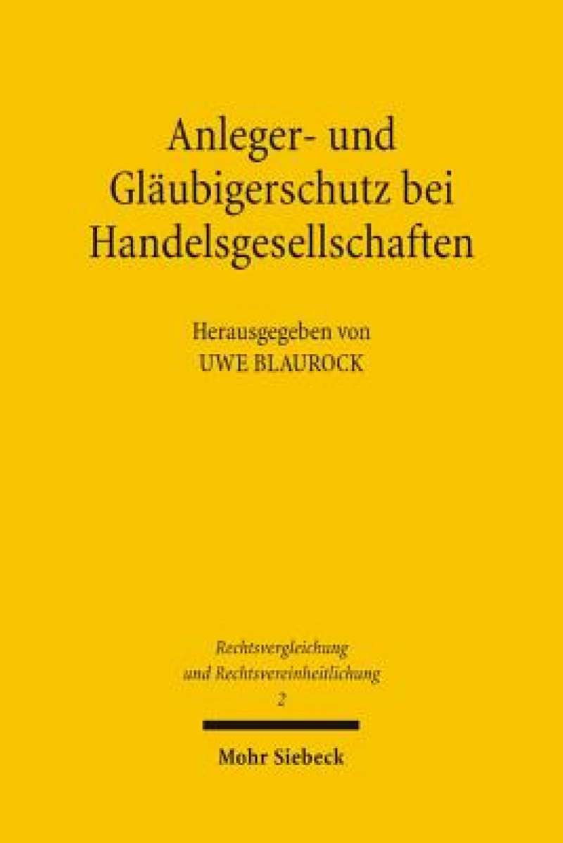 Anleger- und Glaubigerschutz bei Handelsgesellschaften