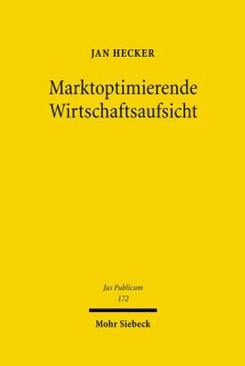Marktoptimierende Wirtschaftsaufsicht