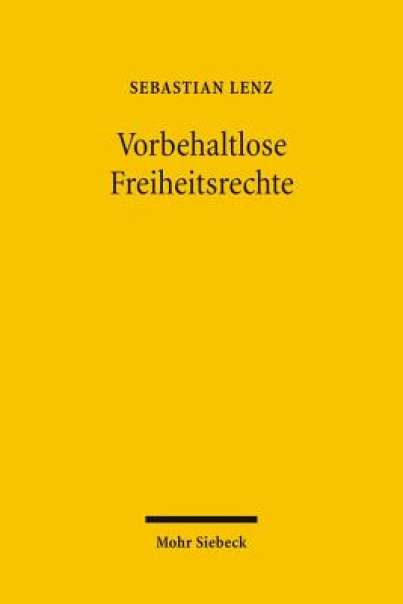 Vorbehaltlose Freiheitsrechte