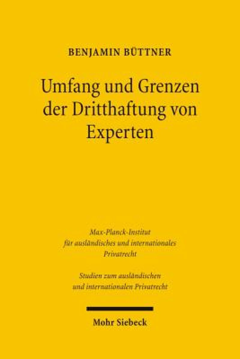 Umfang und Grenzen der Dritthaftung von Experten
