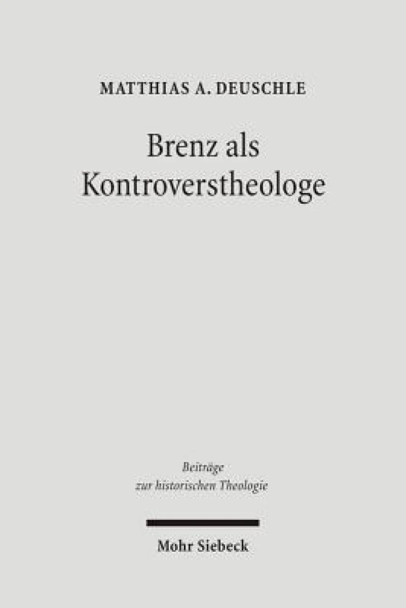 Brenz als Kontroverstheologe