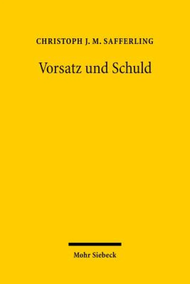 Vorsatz und Schuld