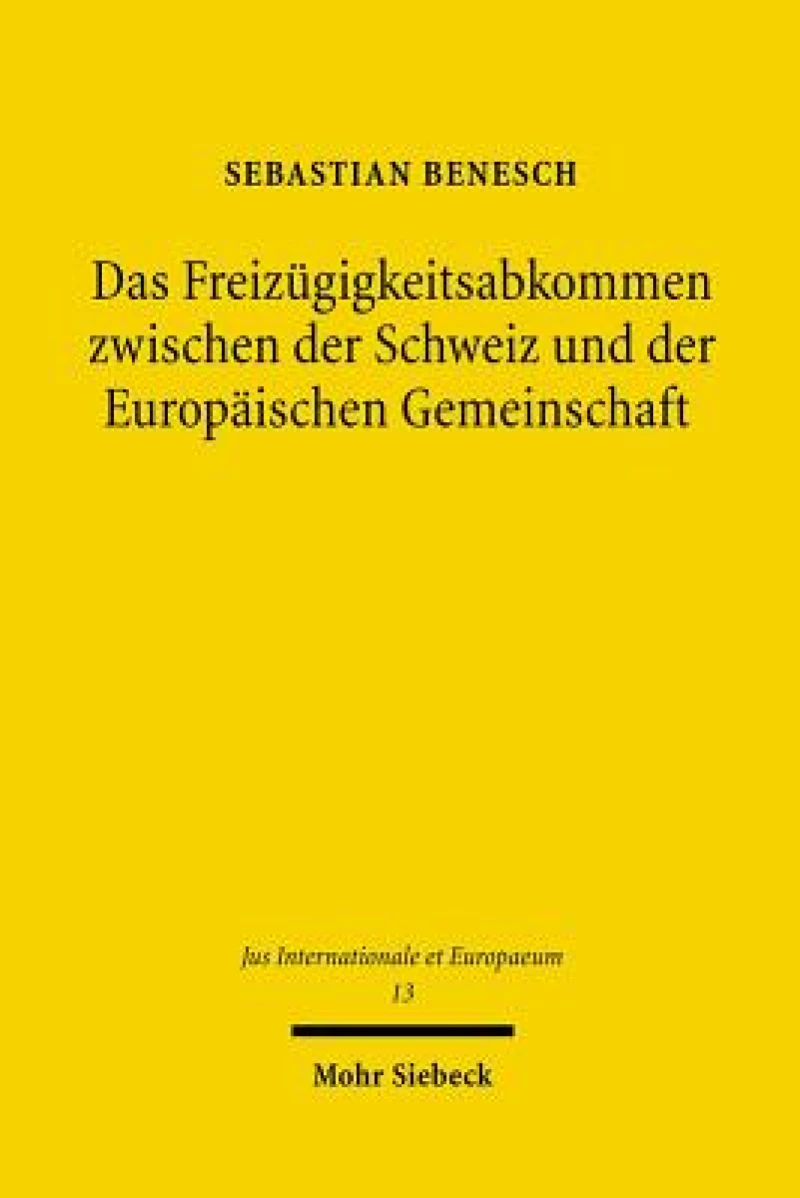 Das Freizugigkeitsabkommen zwischen der Schweiz und der Europaischen Gemeinschaft