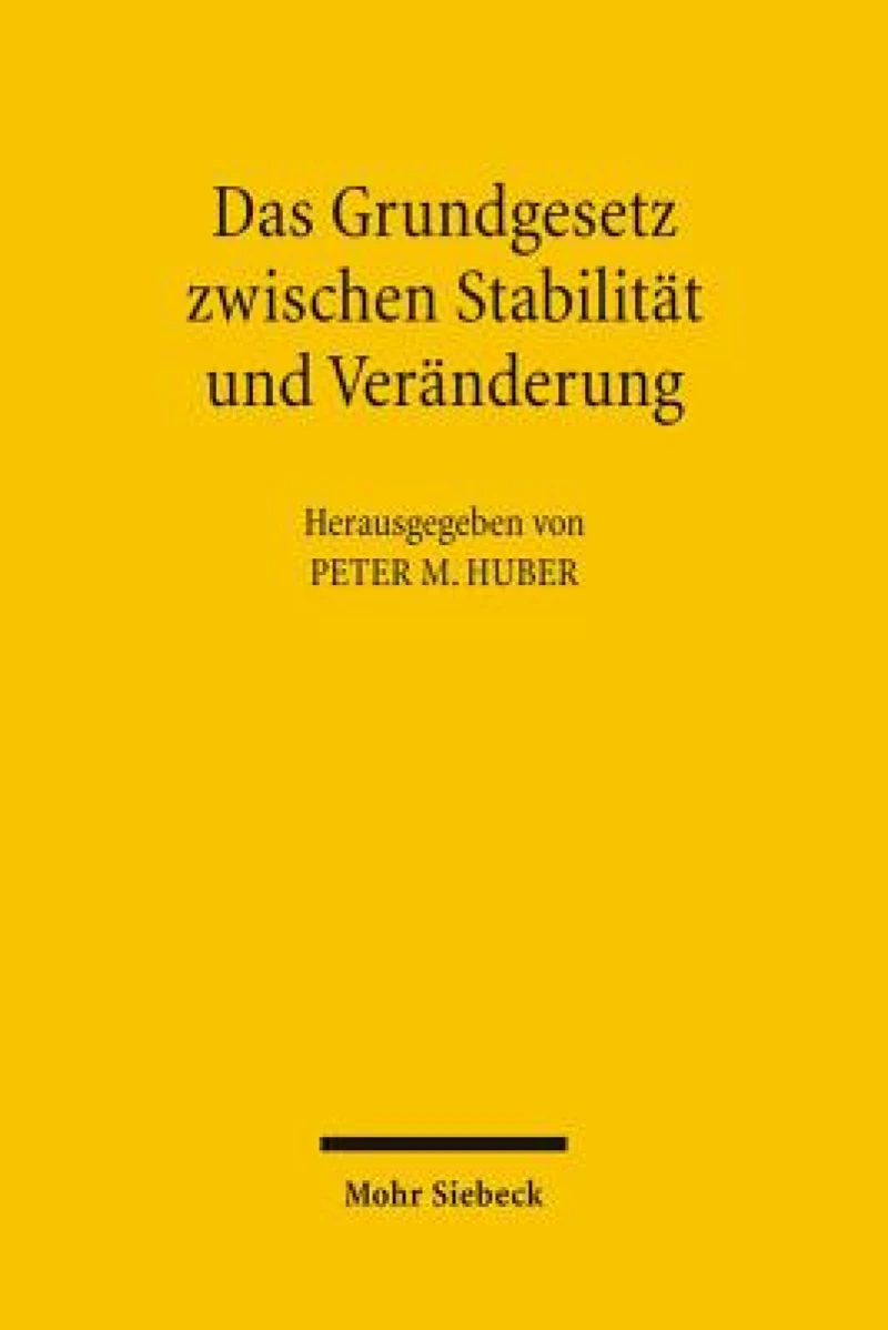 Das Grundgesetz zwischen Stabilitat und Veranderung