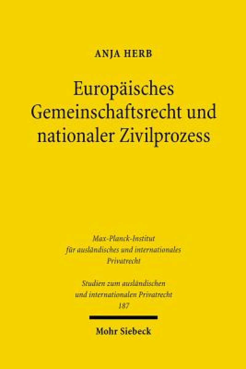 Europaisches Gemeinschaftsrecht und nationaler Zivilprozess