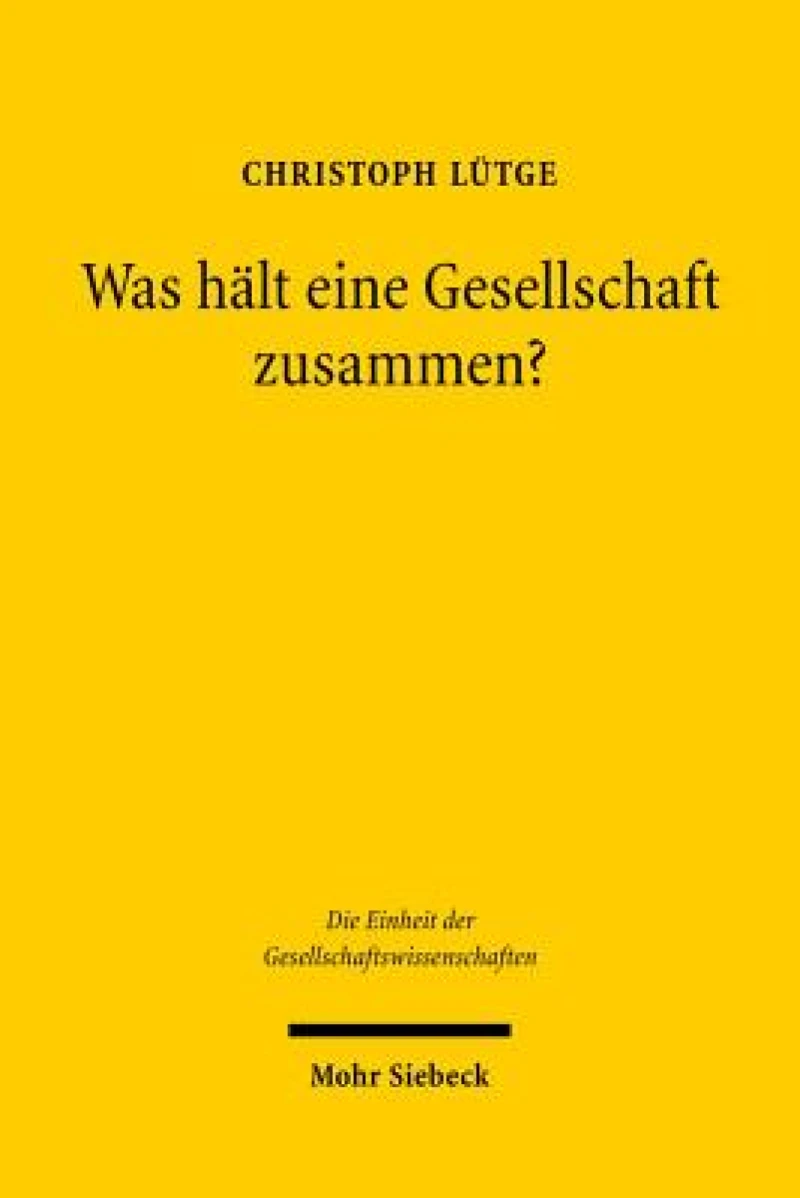 Was halt eine Gesellschaft zusammen?