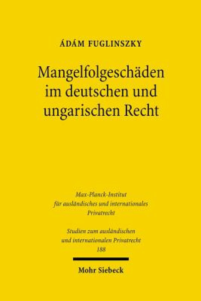 Mangelfolgeschaden im deutschen und ungarischen Recht
