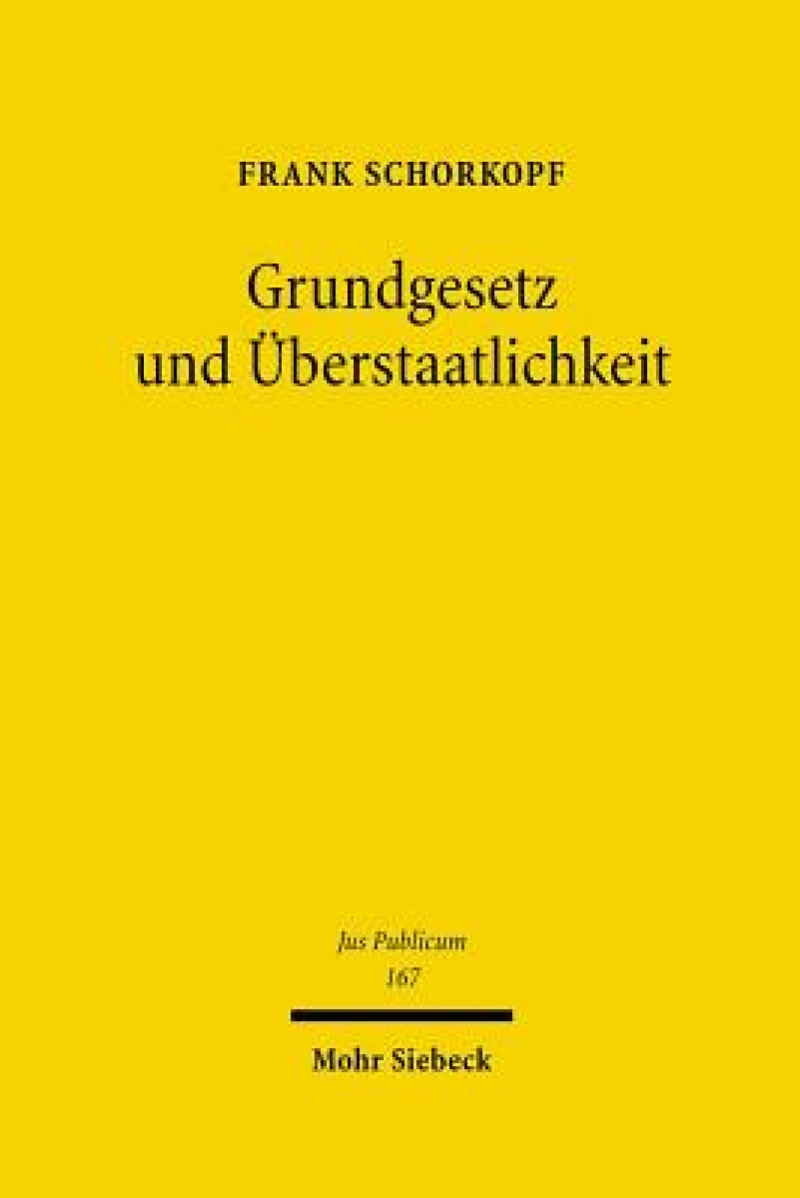 Grundgesetz und Uberstaatlichkeit