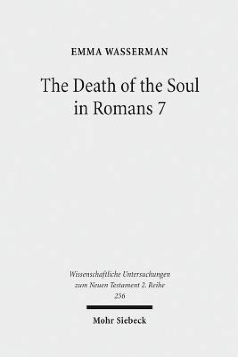 The Death of the Soul in Romans 7