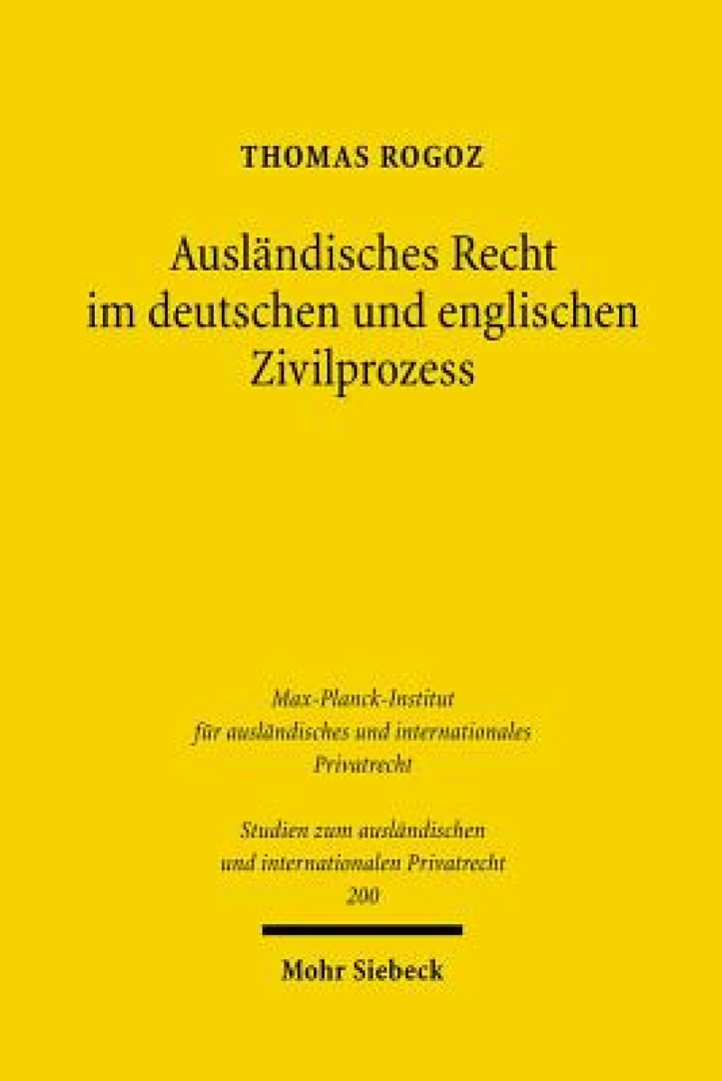 Auslandisches Recht im deutschen und englischen Zivilprozess