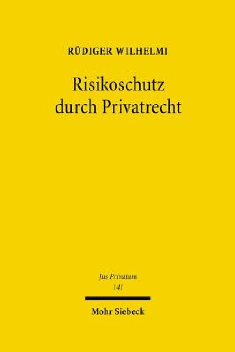 Risikoschutz durch Privatrecht