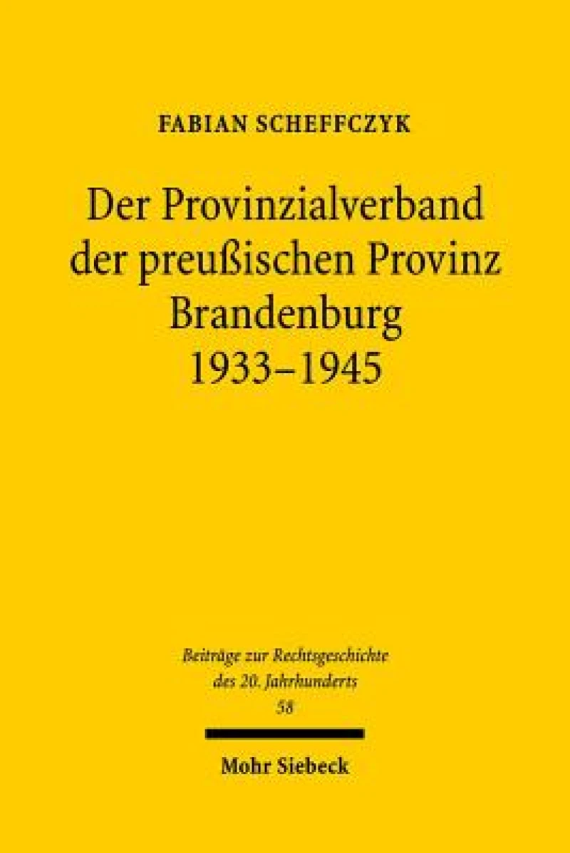 Der Provinzialverband der preußischen Provinz Brandenburg 1933-1945