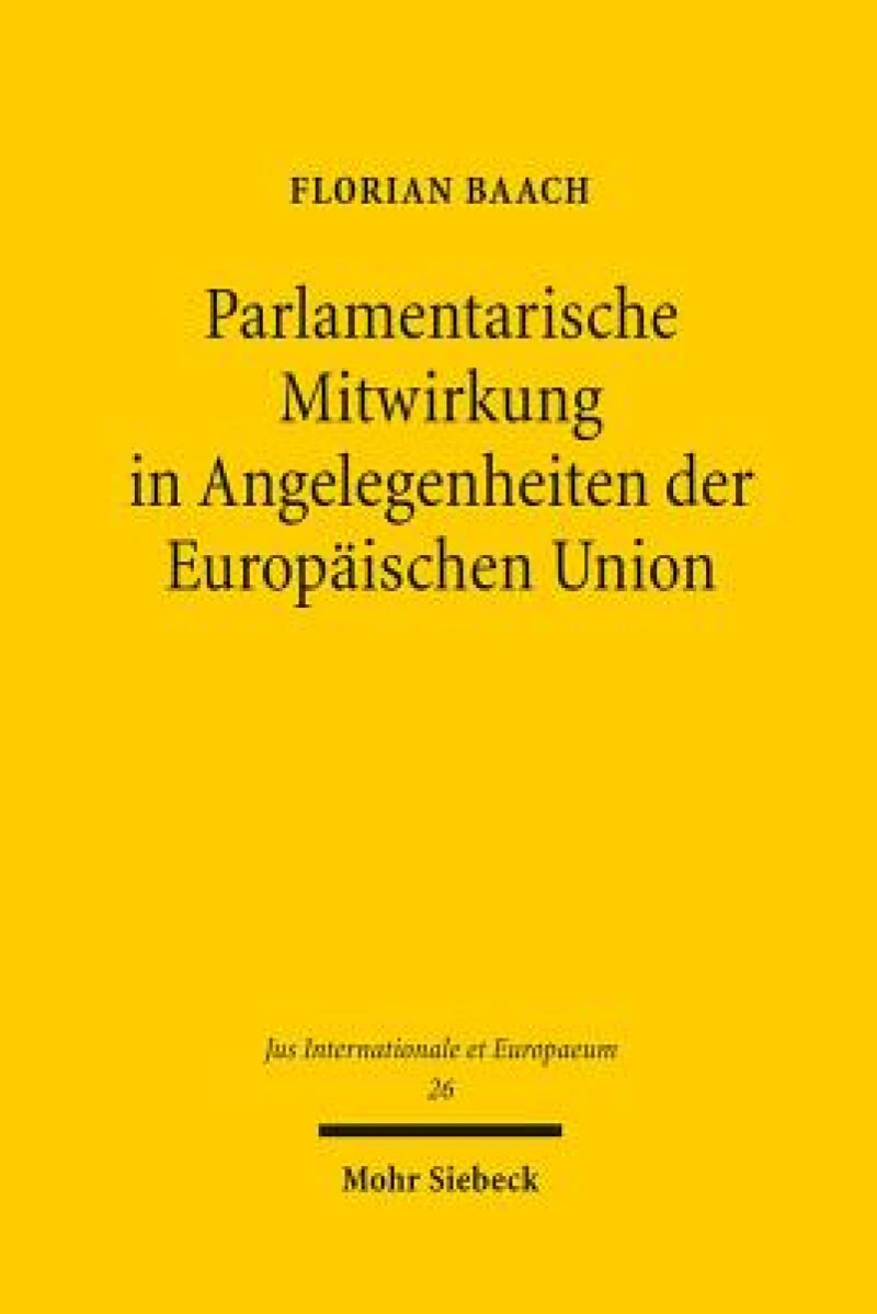Parlamentarische Mitwirkung in Angelegenheiten der Europaischen Union
