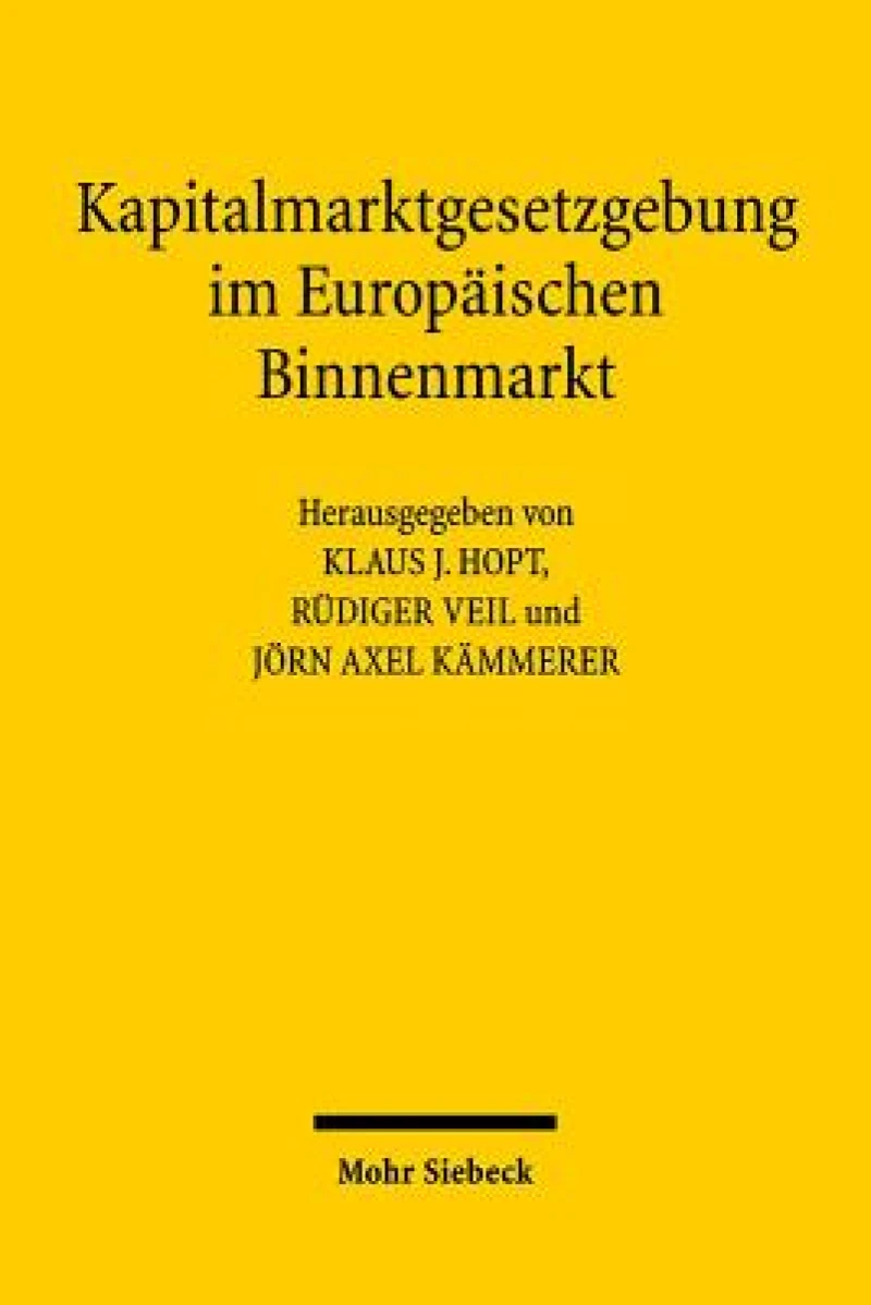 Kapitalmarktgesetzgebung im Europaischen Binnenmarkt