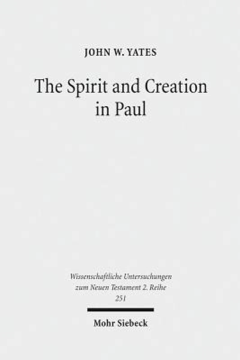 The Spirit and Creation in Paul