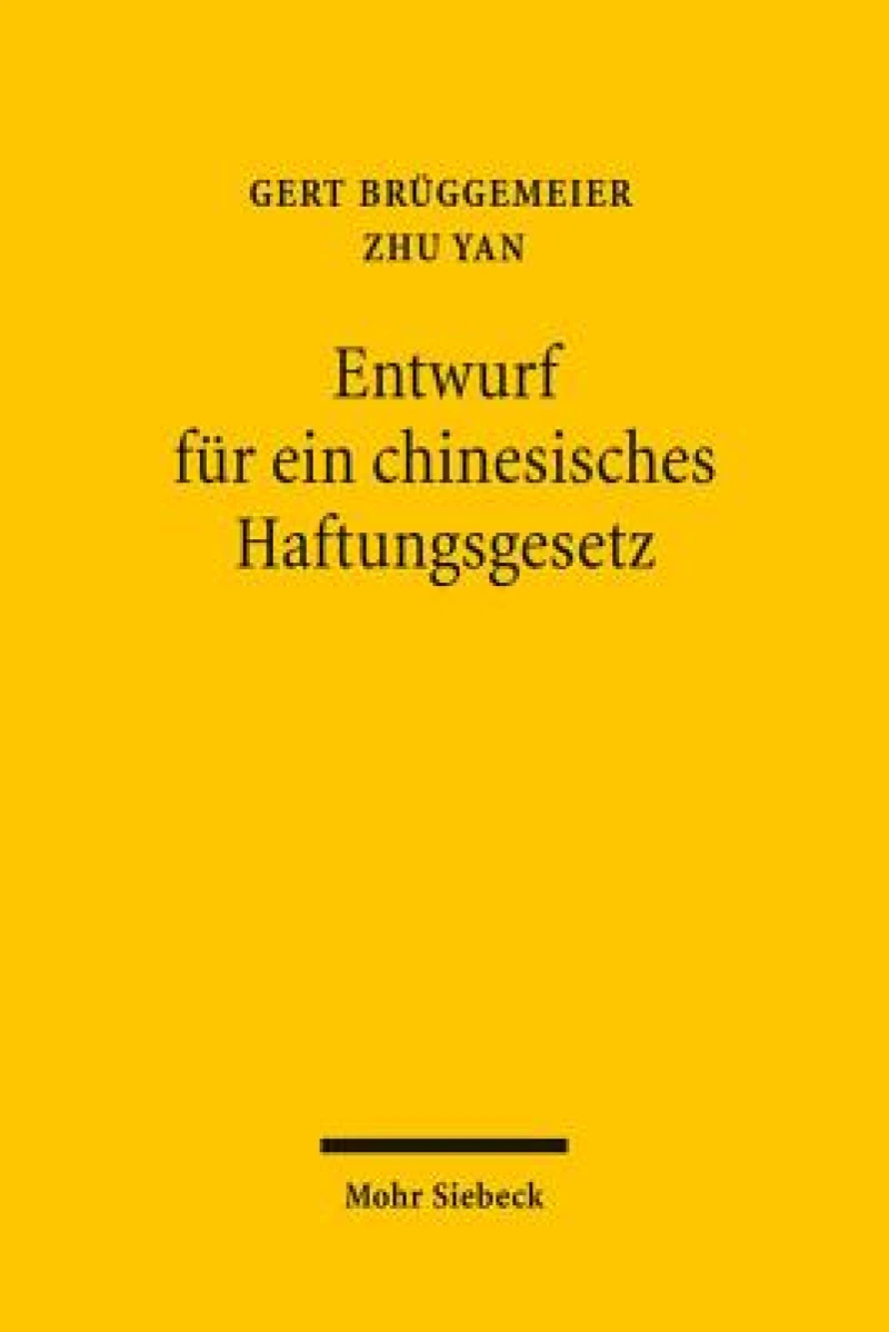 Entwurf fur ein chinesisches Haftungsgesetz
