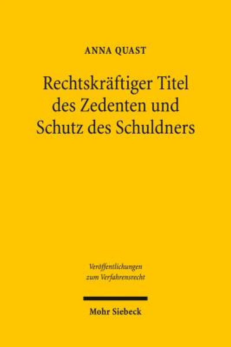 Rechtskraftiger Titel des Zedenten und Schutz des Schuldners