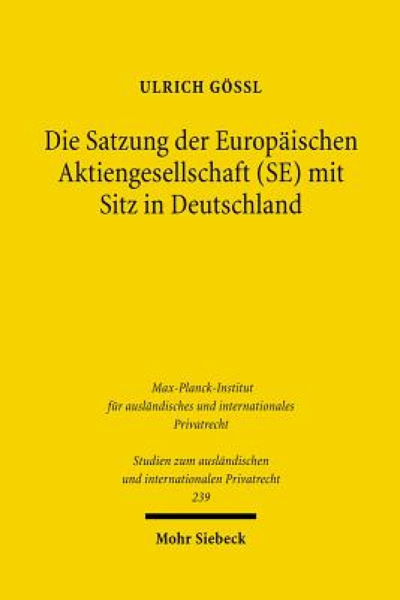 Die Satzung der Europaischen Aktiengesellschaft (SE) mit Sitz in Deutschland