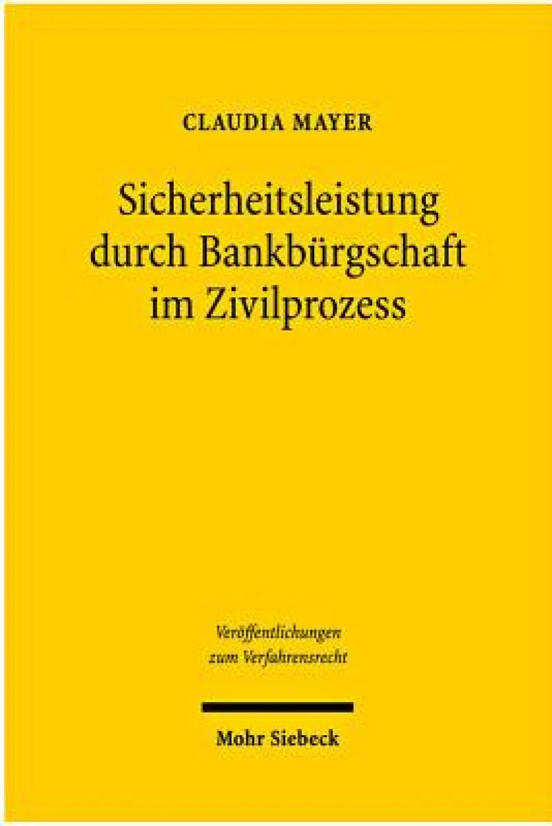 Sicherheitsleistung durch Bankburgschaft im Zivilprozess