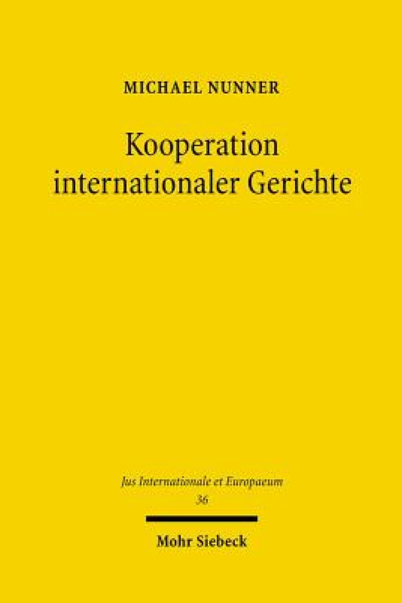Kooperation internationaler Gerichte