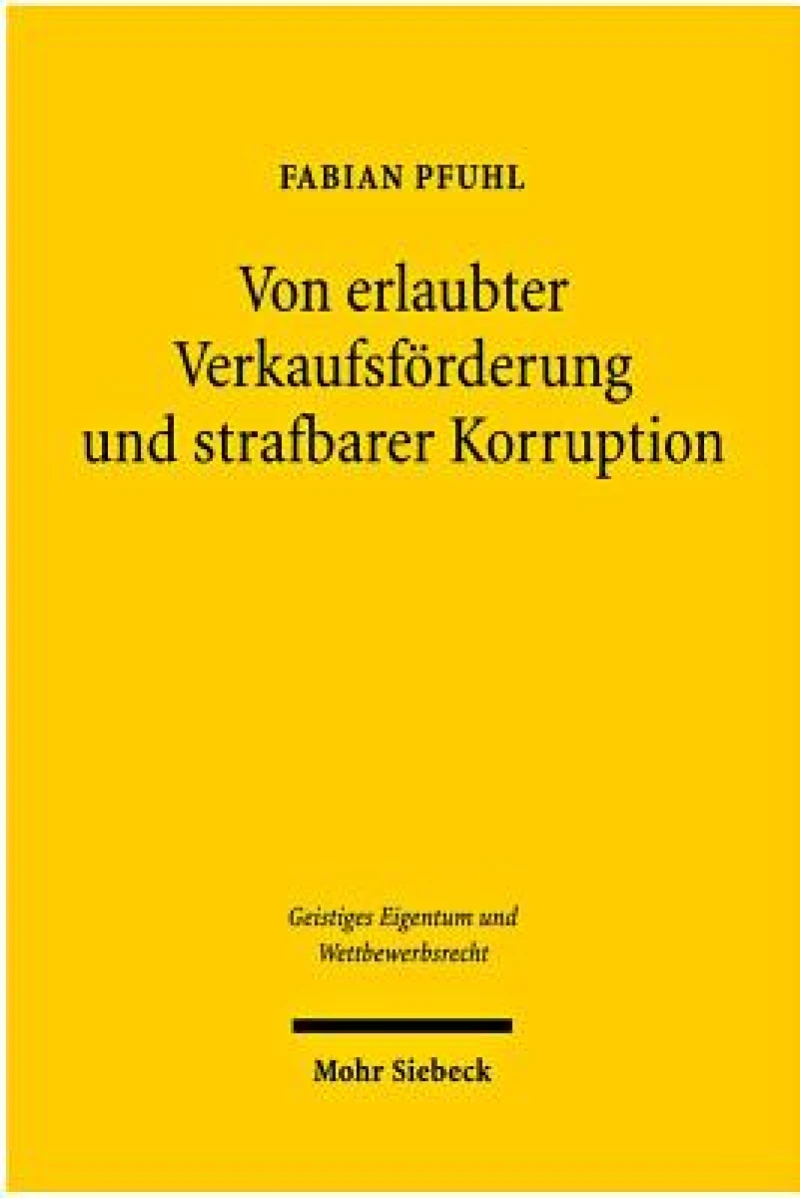 Von erlaubter Verkaufsforderung und strafbarer Korruption