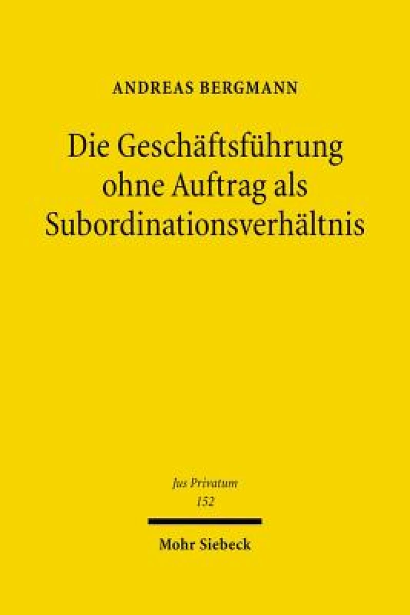 Die Geschaftsfuhrung ohne Auftrag als Subordinationsverhaltnis