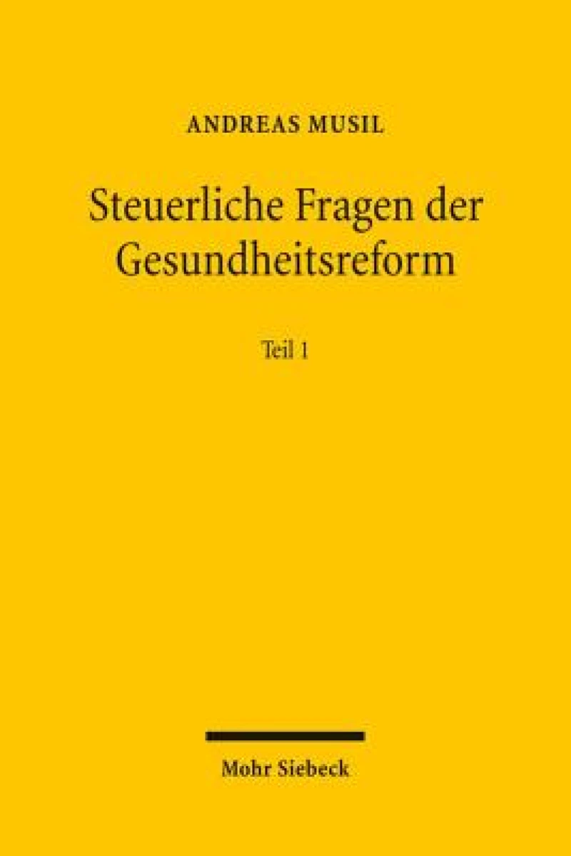 Steuerliche Fragen der Gesundheitsreform