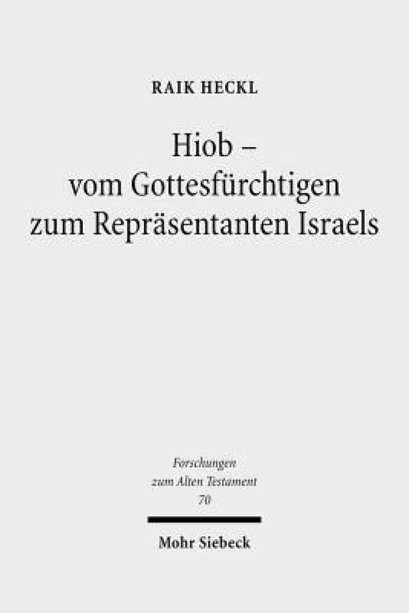 Hiob - Vom Gottesfurchtigen zum Reprasentanten Israels