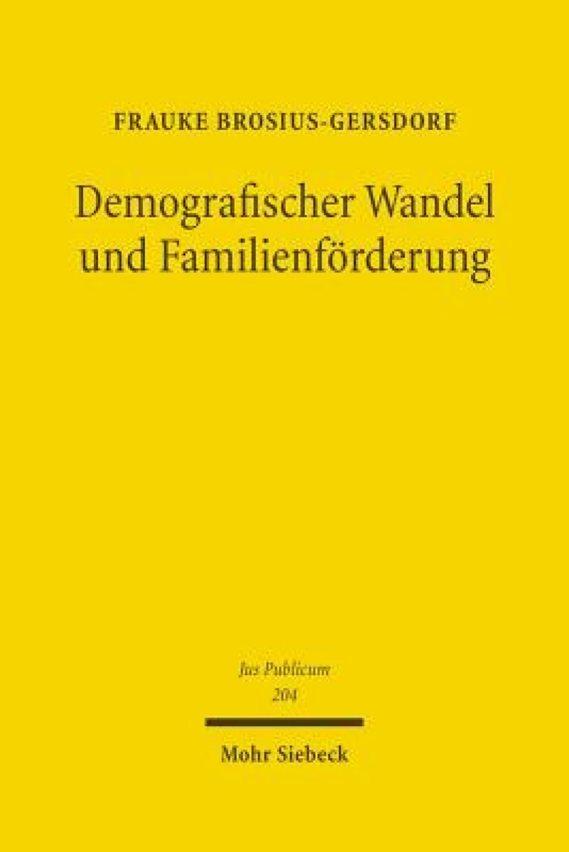 Demografischer Wandel und Familienforderung