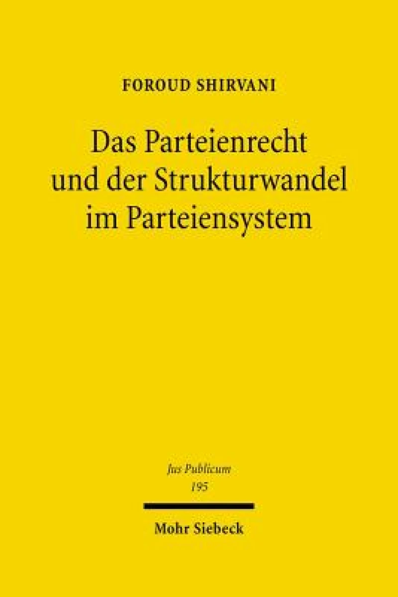 Das Parteienrecht und der Strukturwandel im Parteiensystem