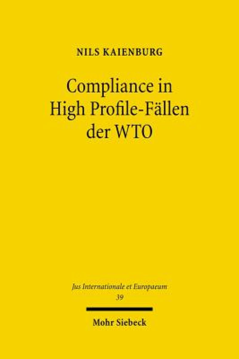 Compliance in High Profile-Fallen der WTO