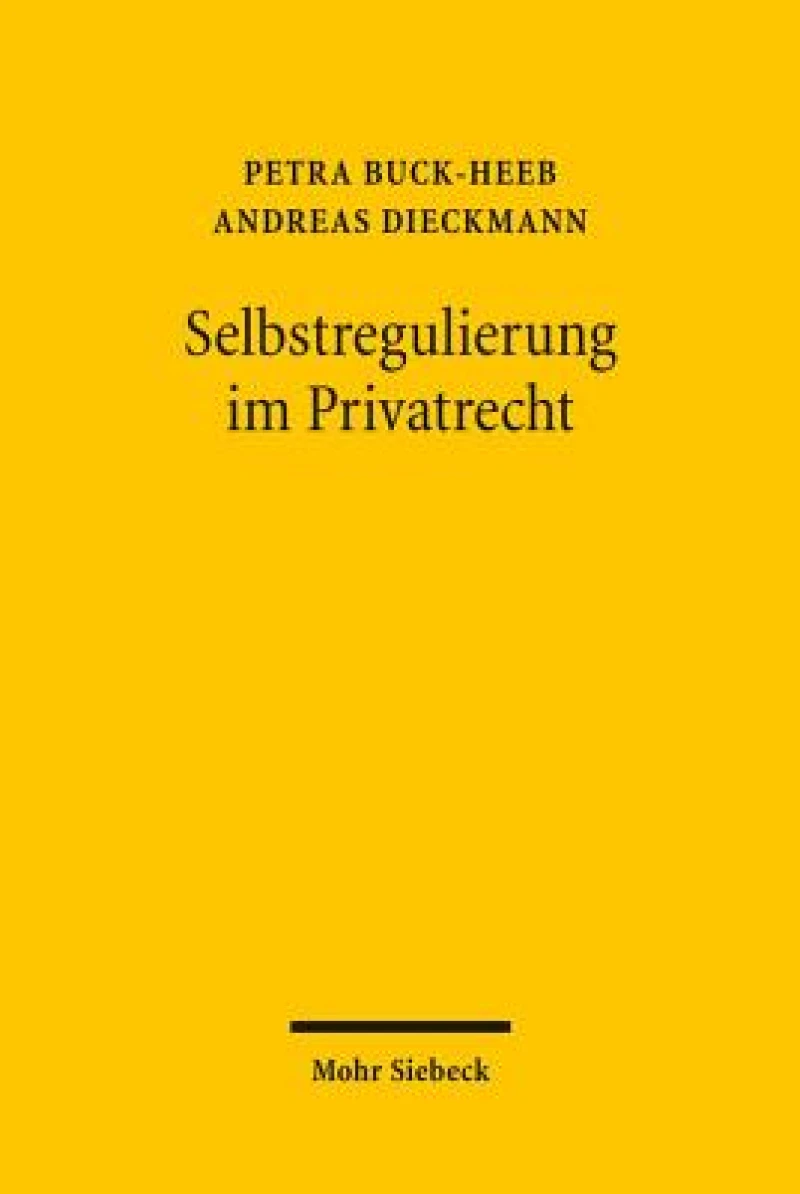 Selbstregulierung im Privatrecht