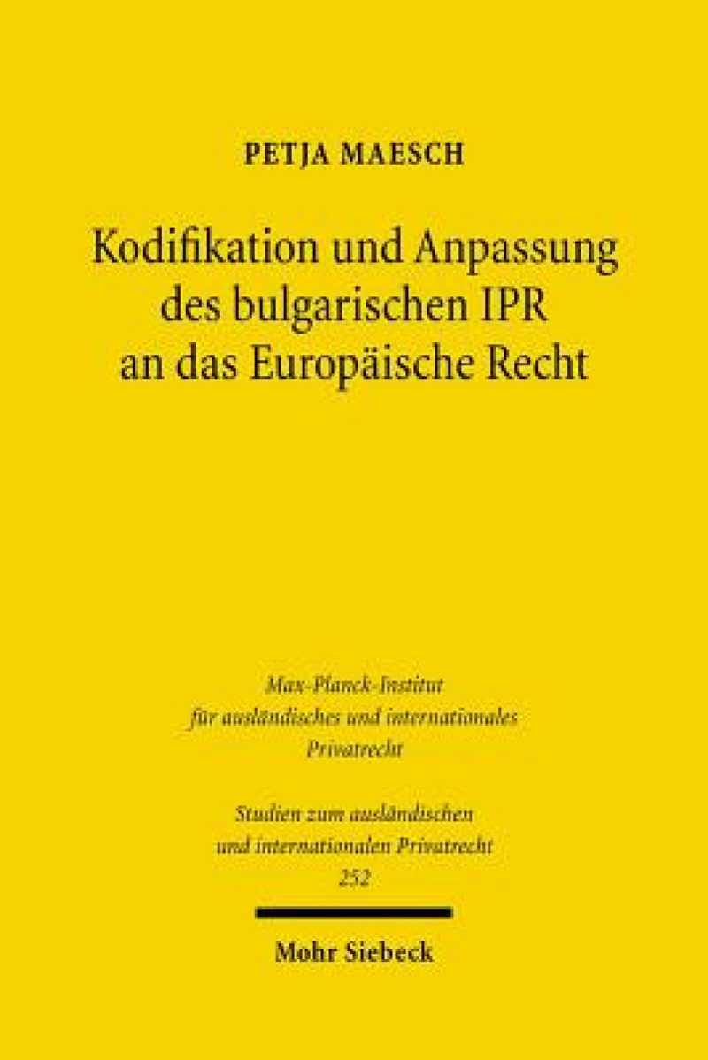 Kodifikation und Anpassung des bulgarischen IPR an das Europaische Recht