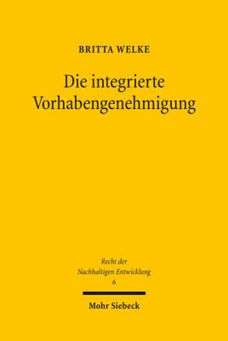 Die integrierte Vorhabengenehmigung