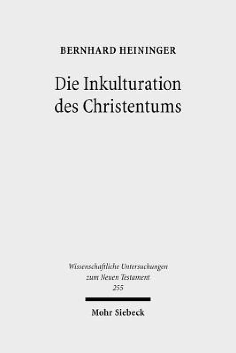 Die Inkulturation des Christentums