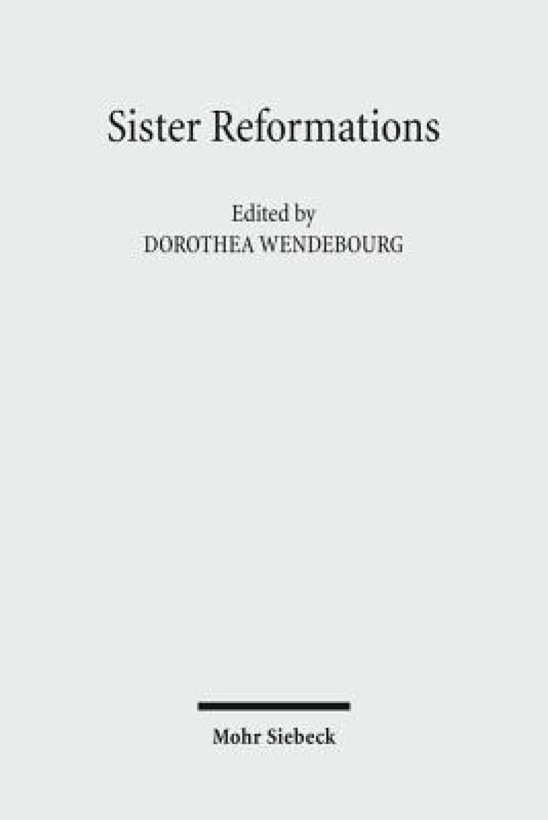 Sister Reformations - Schwesterreformationen