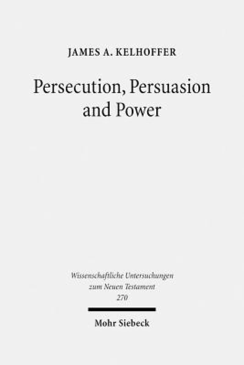 Persecution, Persuasion and Power