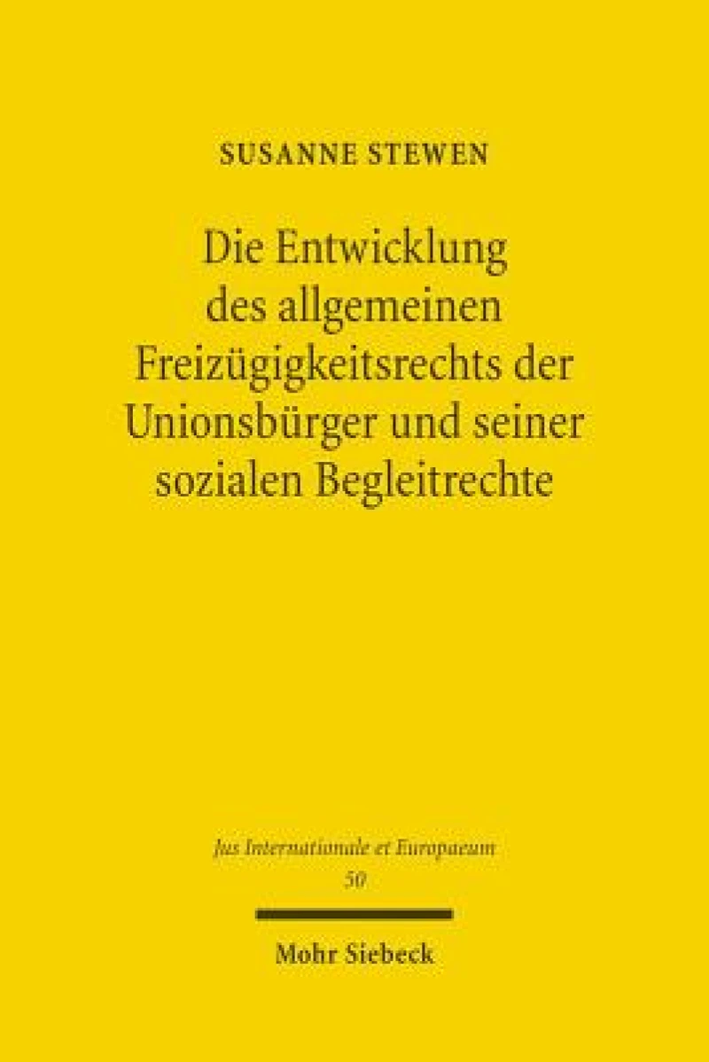 Die Entwicklung des allgemeinen Freizugigkeitsrechts der Unionsburger und seiner sozialen Begleitrechte