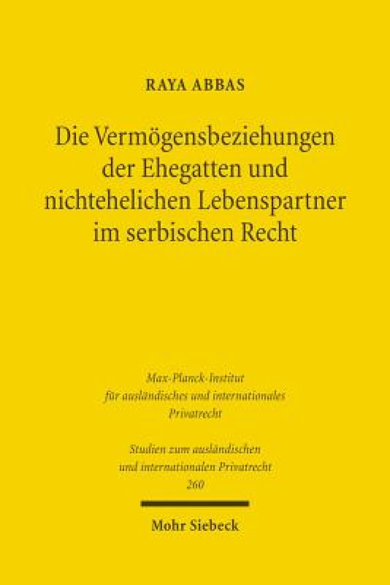 Die Vermogensbeziehungen der Ehegatten und nichtehelichen Lebenspartner im serbischen Recht