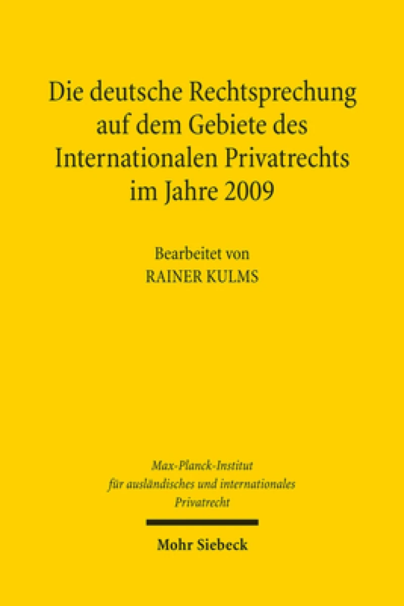 Die deutsche Rechtsprechung auf dem Gebiete des Internationalen Privatrechts im Jahre 2009