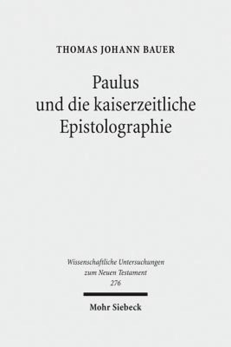 Paulus und die kaiserzeitliche Epistolographie