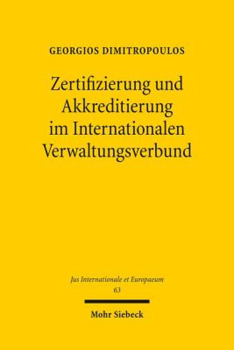 Zertifizierung und Akkreditierung im Internationalen Verwaltungsverbund