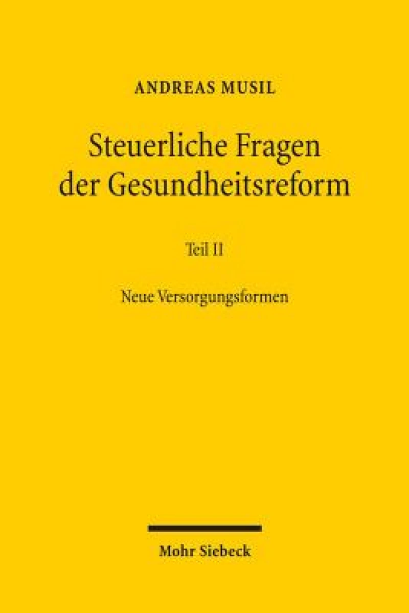 Steuerliche Fragen der Gesundheitsreform