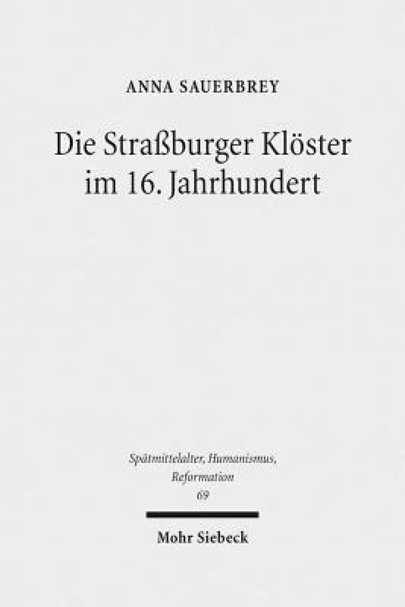 Die Straßburger Kloster im 16. Jahrhundert