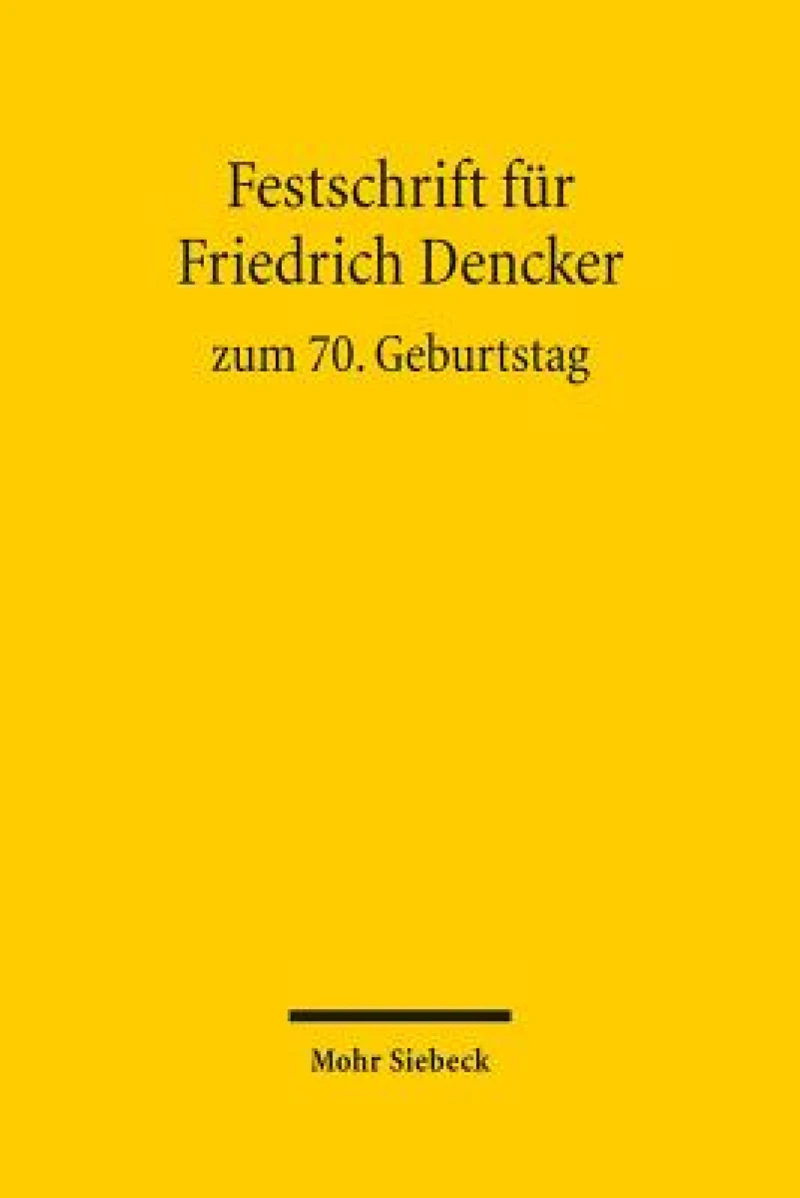 Festschrift fur Friedrich Dencker zum 70. Geburtstag