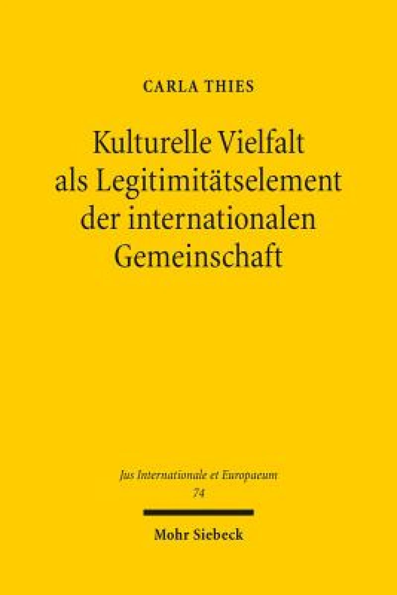 Kulturelle Vielfalt als Legitimitatselement der internationalen Gemeinschaft