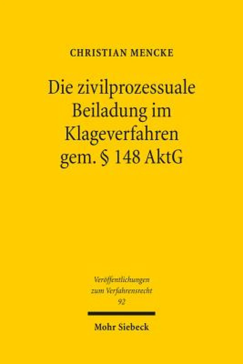 Die zivilprozessuale Beiladung im Klageverfahren gem. § 148 AktG