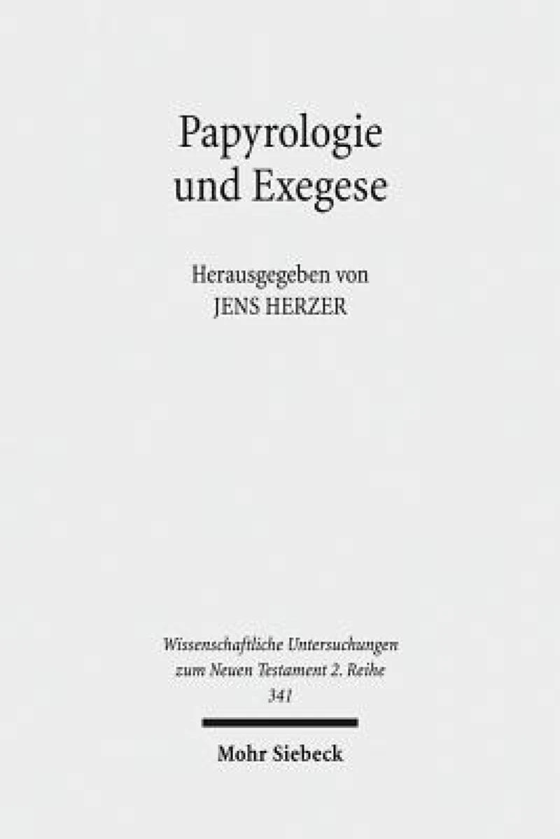 Papyrologie und Exegese