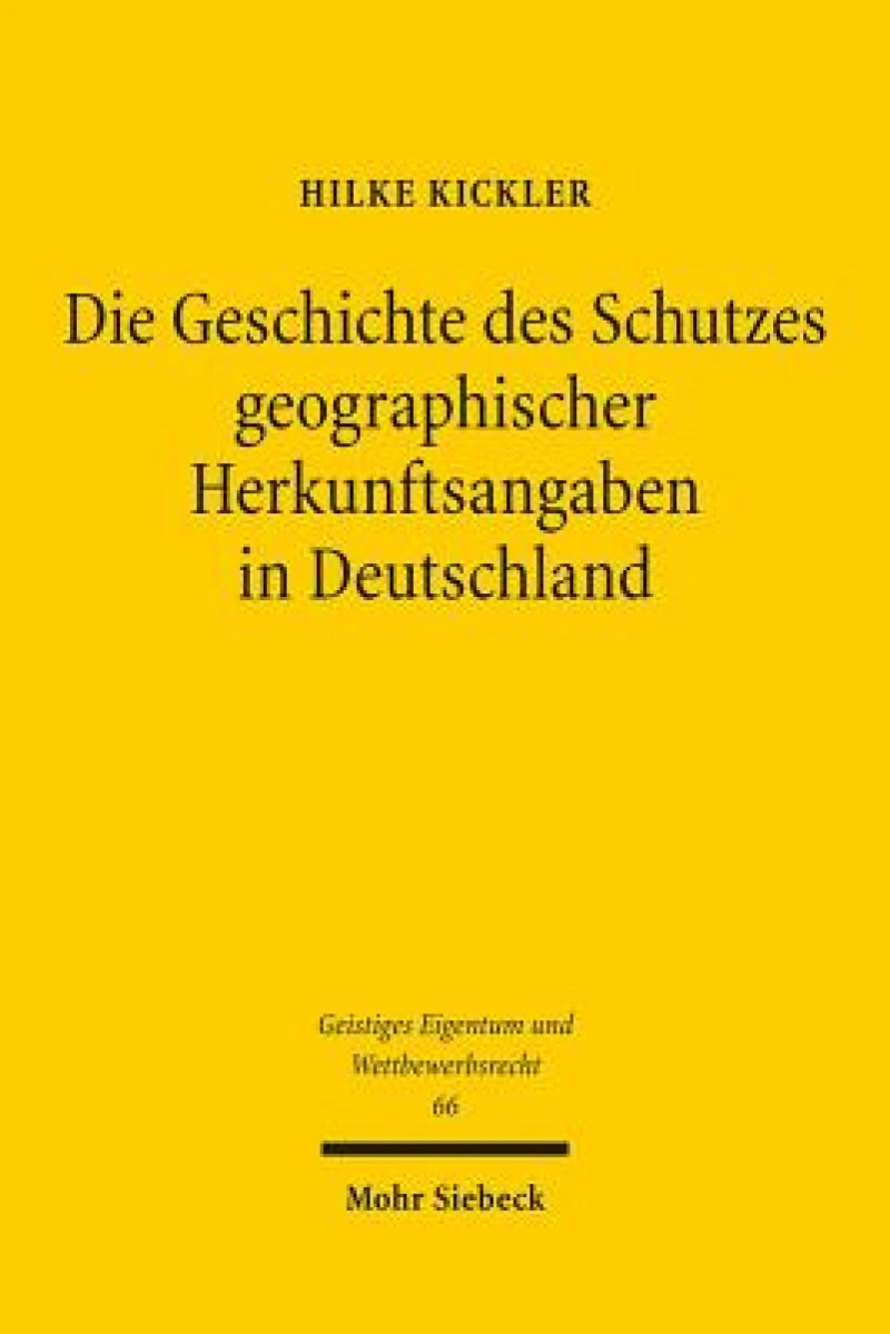 Die Geschichte des Schutzes geographischer Herkunftsangaben in Deutschland
