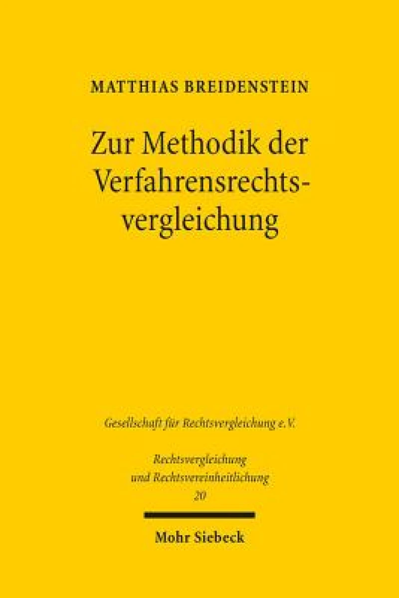 Zur Methodik der Verfahrensrechtsvergleichung
